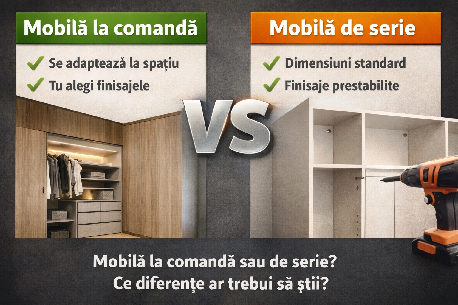 Mobila La Comanda Vs Mobila De Serie Comparatie Practica Epoxym Bacau